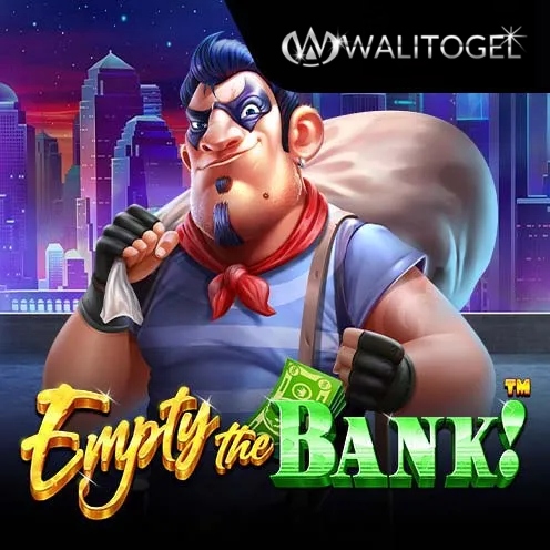 empty the bank